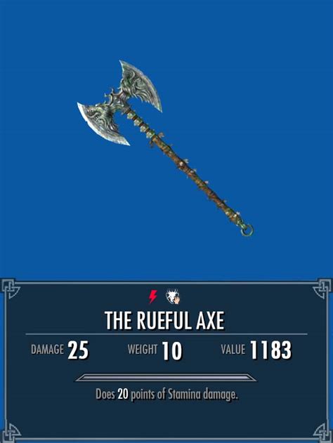 When you get to the end of "A Daedra&39;s Best Friend," you need to kill Barbas; otherwise, you won&39;t earn The Rueful Axe. . The rueful axe